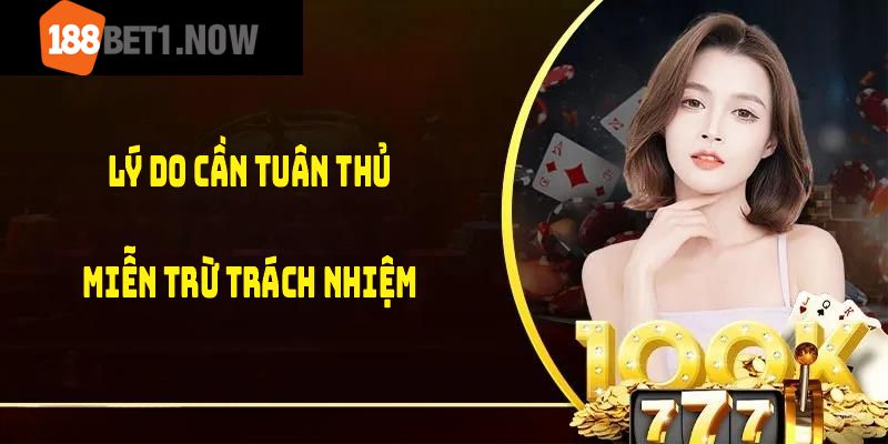 Lý do cần tuân thủ miễn trừ trách nhiệm 188BET trong mọi trải nghiệm